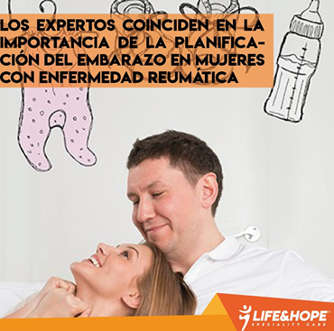 LOS EXPERTOS COINCIDEN EN LA IMPORTANCIA DE LA PLANIFICACIÓN DEL EMBARAZO EN MUJERES CON ENFERMEDAD REUMÁTICA